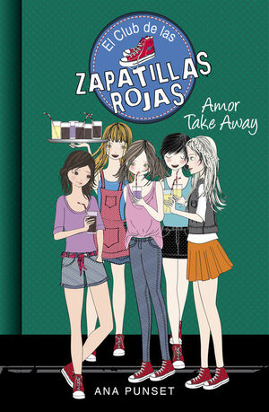 EL CLUB DE LAS ZAPATILLAS ROJAS 9: AMOR TAKE AWAY