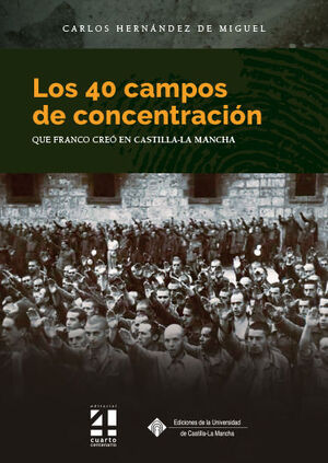 LOS 40 CAMPOS DE CONCENTRACION