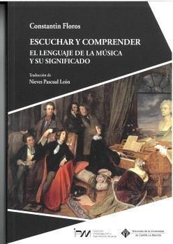 ESCUCHAR Y COMPRENDER. EL LENGUAJE DE LA MÚSICA Y SU SIGNIFICADO