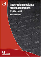 INTEGRACIÓN MEDIANTE ALGUNAS FUNCIONES ESPECIALES