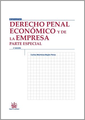 DERECHO PENAL ECONÓMICO Y DE LA EMPRESA. PARTE ESPECIAL
