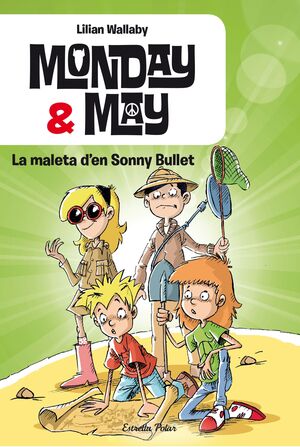 MONDAY & MAY. LA MALETA D'EN SONNY BULLET