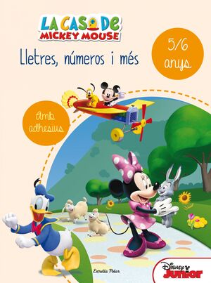 LA CASA DE MICKEY MOUSE. LLETRES, NÚMEROS I MÉS 5/6