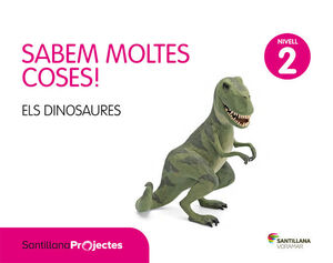 SABEM MOLTES COSES NIVELL 2 ELS DINOSAURES