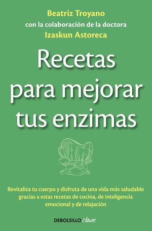 RECETAS PARA MEJORAR TUS ENZIMAS