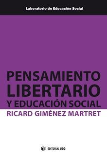 PENSAMIENTO LIBERTARIO Y EDUCACION SOCIAL