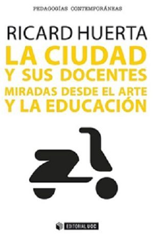 LA CIUDAD Y SUS DOCENTES