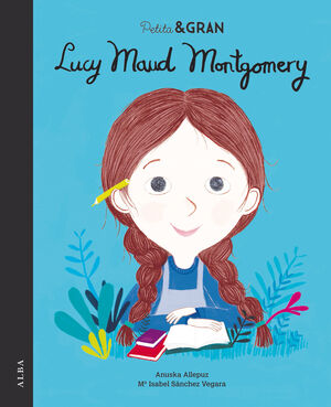 PETITA & GRAN LUCY MAUD MONTGOMERY