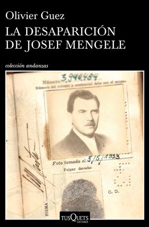 LA DESAPARICIÓN DE JOSEF MENGELE