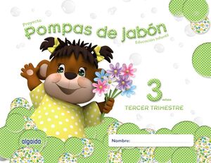 POMPAS DE JABÓN 3 AÑOS. 3º TRIMESTRE.