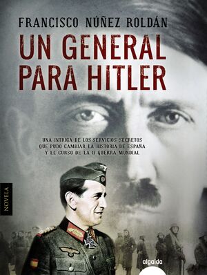 UN GENERAL PARA HITLER