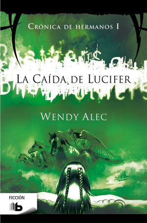 CHRONICLES OF BROTHERS. LA CAÍDA DE LUCIFER