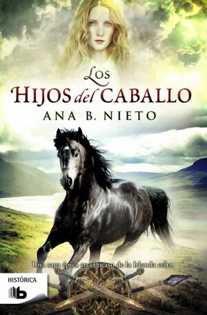 LOS HIJOS DEL CABALLO (EL NIÑO ROBADO 2)