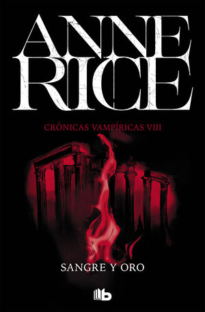 SANGRE Y ORO (CRÓNICAS VAMPÍRICAS 8)