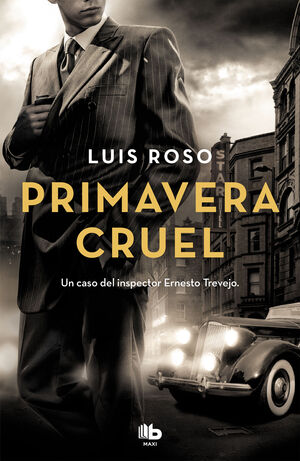 PRIMAVERA CRUEL (INSPECTOR TREVEJO 2)