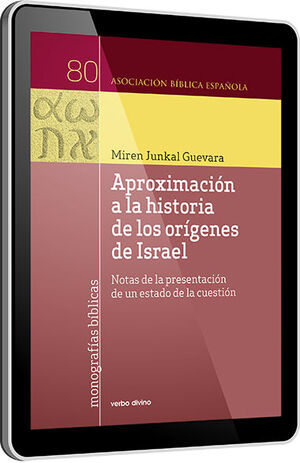 APROXIMACIÓN A LA HISTORIA DE LOS ORÍGENES DE ISRAEL