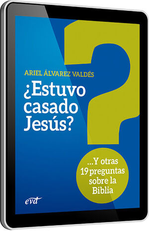 ¿ESTUVO CASADO JESÚS?