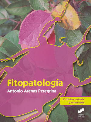 FITOPATOLOGIA (3ª EDICION REVISADA Y ACTUALIZADA)