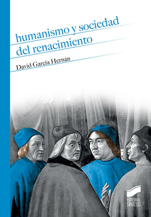 HUMANISMO Y SOCIEDAD DEL RENACIMIENTO