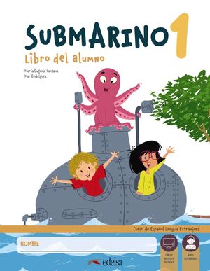 SUBMARINO 1. PACK LIBRO DEL ALUMNO + CUADERNO DE EJERCICIOS