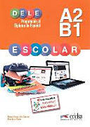 PREPARACION AL DELE ESCOLAR A2/B1-LIBRO+CD