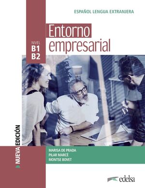 ENTORNO EMPRESARIAL (ADULTOS). LIBRO DEL ALUMNO - NUEVA EDICIÓN