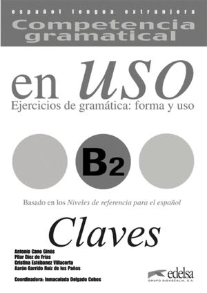 COMPETENCIA GRAMATICAL EN USO B2. LIBRO DE CLAVES DIGITAL