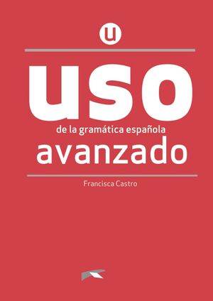 USO DE LA GRAMÁTICA AVANZADO. LIBRO DIGITAL