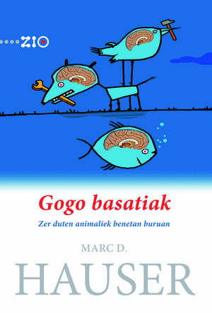 GOGO BASATIAK. ZER DUTEN ANIMALIEK BENETAN BURUAN