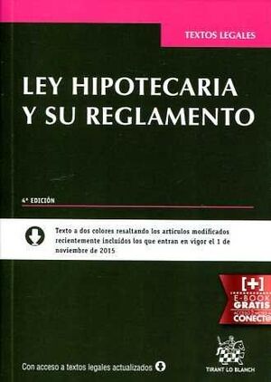 LEY HIPOTECARIA Y SU REGLAMENTO 4ª EDICIÓN 2015