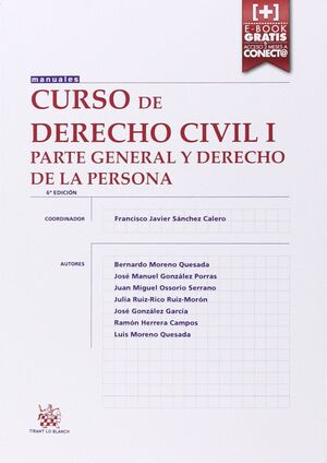 CURSO DE DERECHO CIVIL I PARTE GENERAL Y DERECHO DE LA PERSONA 6ª EDICIÓN 2015