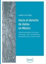 HACIA EL DERECHO DE DAÑOS EN MÉXICO