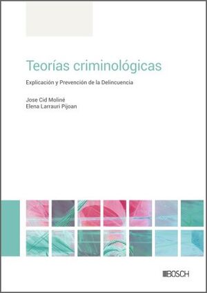 TEORÍAS CRIMINOLÓGICAS