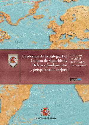 CULTURA DE SEGURIDAD Y DEFENSA: FUNDAMENTOS Y PERSPECTIVAS DE MEJORA