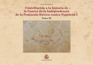 CONTRIBUCIÓN A LA HISTORIA DE LA GUERRA DE LA INDEPENDENCIA DE LA PENÍNSULA IBÉR