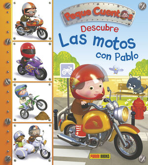 PEQUE CUENTOS. DESCUBRE LAS MOTOS CON PABLO