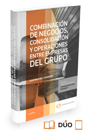 COMBINACIÓN DE NEGOCIOS, CONSOLIDACIÓN Y OPERACIONES ENTRE EMPRESAS DEL GRUPO  (
