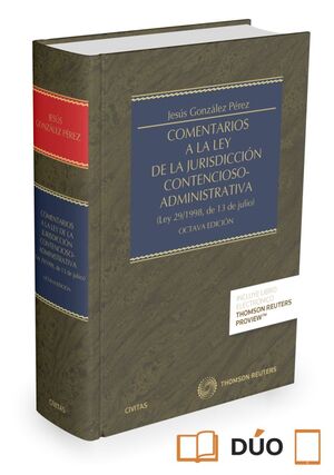 COMENTARIOS A LA LEY DE LA JURISDICCIÓN CONTENCIOSO-ADMINISTRATIVA (PAPEL + E-BO