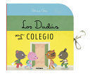 DUDUS VAN AL COLEGIO, LOS (LIBRO CARRUSEL)