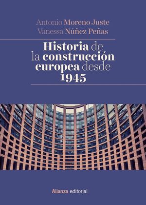 HISTORIA DE LA CONSTRUCCIÓN EUROPEA DESDE 1945