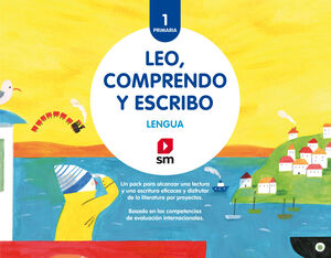 LENGUA: LEO, COMPRENDO Y ESCRIBO. 1 PRIMARIA. PACK