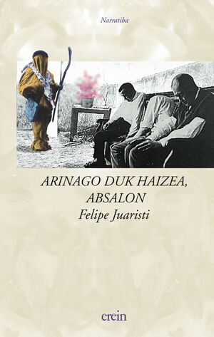 ARINAGO DUK HAIZEA, ABSALON