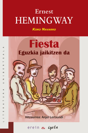 FIESTA: EGUZKIA JAIKITZEN DA