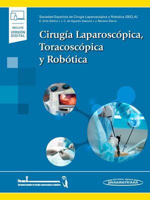 CIRUGÍA LAPAROSCÓPICA, TORACOSCÓPICA Y ROBÓTICA ( E-BOOK )