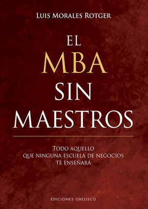 EL MBA SIN MAESTROS