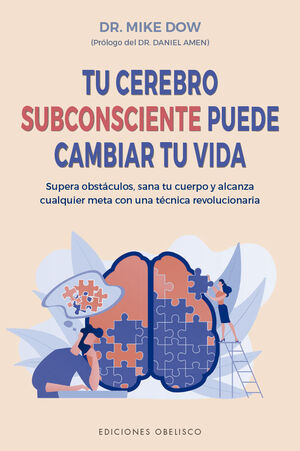 TU CEREBRO SUBCONSCIENTE PUEDE CAMBIAR TU VIDA (DIGITAL)