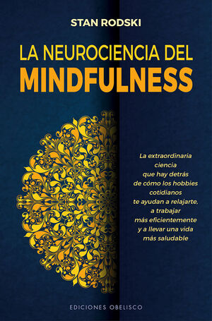 NEUROCIENCIA DEL MINDFULNESS, LA