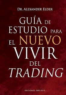 GUÍA DE ESTUDIO PARA EL NUEVO VIVIR DEL TRADING