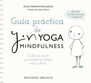 GUÍA PRÁCTICA DEL YIN YOGA MINDFULNESS