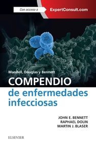 MANDELL, DOUGLAS Y BENNETT. COMPENDIO DE ENFERMEDADES INFECCIOSAS + EXPERTCONSUL